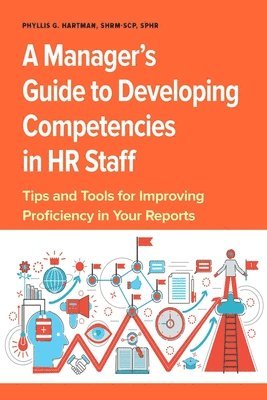 bokomslag A Managers Guide to Developing Competencies in HR Staff