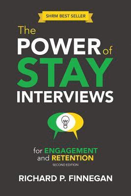 bokomslag The Power of Stay Interviews for Engagement and Retention