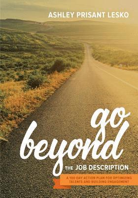 Go Beyond the Job Description