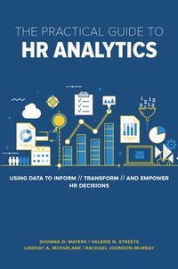 bokomslag The Practical Guide to HR Analytics