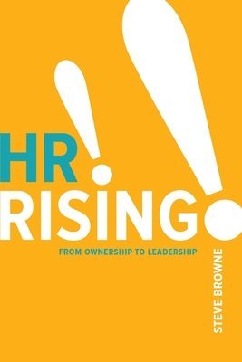 Steve Browne - HR Rising!!, Häftad