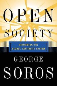 bokomslag Open Society Reforming Global Capitalism Reconsidered
