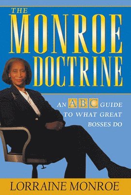 Lorraine Monroe - Monroe Doctrine, Häftad