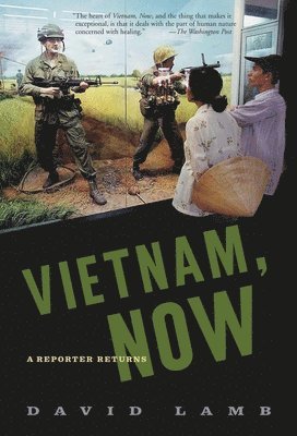David Lamb - Vietnam, Now, Häftad
