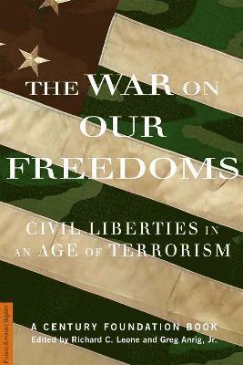 Gregory Anrig, Richard Leone, Richard C. Leone, Richard C Leone - War On Our Freedoms, Häftad