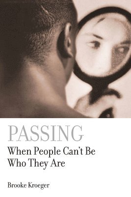 Brooke Kroeger - Passing, Häftad