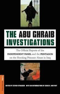 bokomslag The Abu Ghraib Investigations