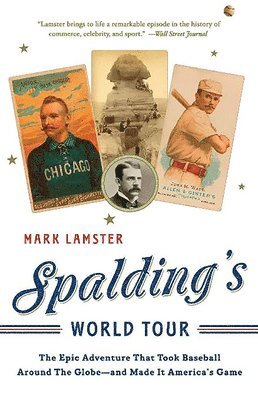 Mark Lamster - Spalding's World Tour, Häftad