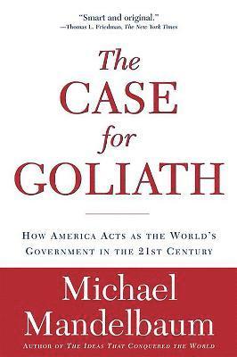 Michael Mandelbaum - Case for Goliath, Häftad