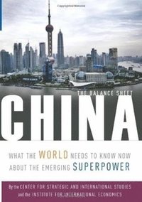 bokomslag China â¿¿ The Balance Sheet â¿¿ What The World Needs To Know Now About The Emerging Superpower