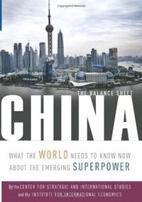 bokomslag China - The Balance Sheet - What the World Needs to Know Now About the Emerging Superpower