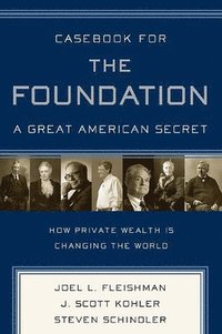 bokomslag Casebook for The Foundation: A Great American Secret