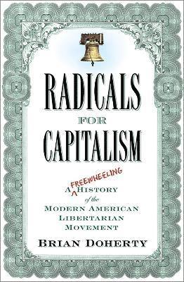 Radicals for Capitalism 1
