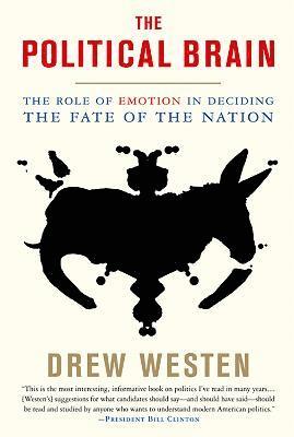 Drew Westen - Political Brain, Häftad