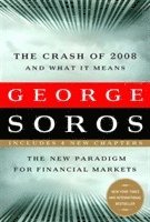 George Soros - Crash of 2008 and What it Means, Häftad