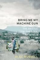 Bring Me My Machine Gun 1