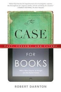 bokomslag The Case for Books