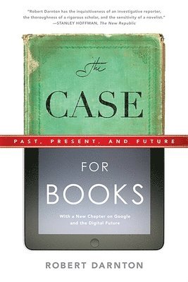 Robert Darnton - Case for Books, Häftad