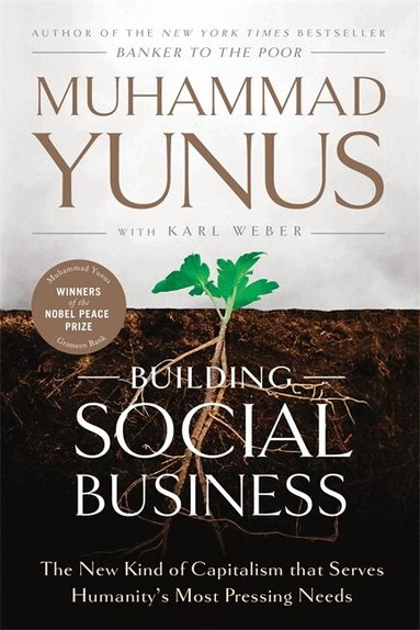Muhammad Yunus - Building Social Business, Häftad