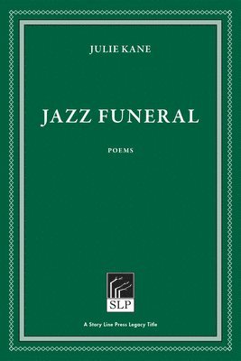 Julie Kane - Jazz Funeral, Inbunden