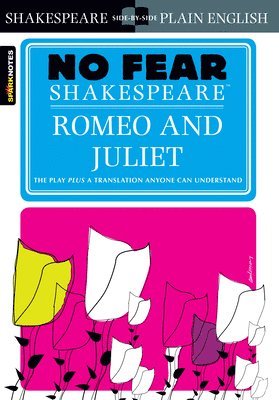 No Fear Shakespeare: Romeo And Juliet 1