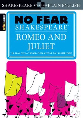 No Fear Shakespeare: Romeo And Juliet 1