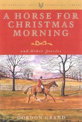 A Horse for Christmas Morning 1