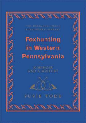 bokomslag Foxhunting in Western Pennsylvania