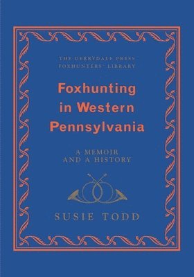 Foxhunting in Western Pennsylvania