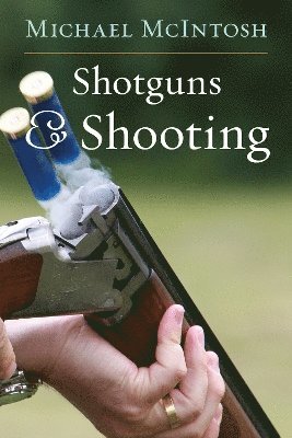 Shotguns & Shooting 1
