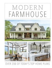 bokomslag Modern Farmhouse: Over 200 of Today's Top Home Plans