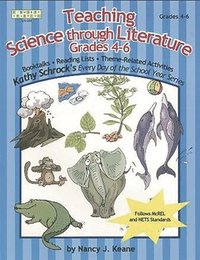 bokomslag Teaching Science Through Literature, Grades 4-6