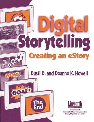 Dusti Howell, Deanne Howell - Digital Storytelling, Häftad