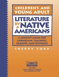 bokomslag Children's and Young Adult Literature by Native Americans