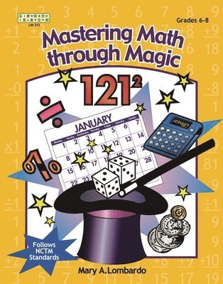 Mastering Math Through Magic, Grades 6-8 1