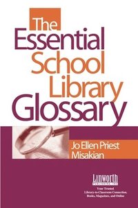 bokomslag Essential School Library Glossary