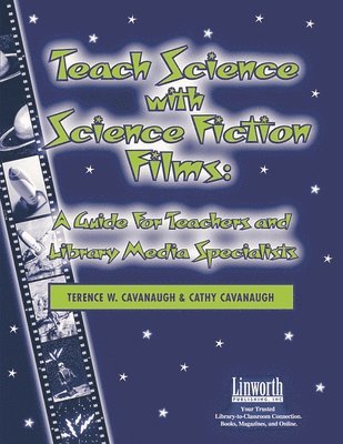 bokomslag Teach Science with Science Fiction Films