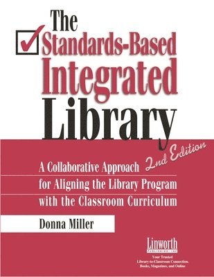 The Standards-Based Integrated Library 1