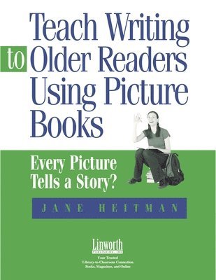 bokomslag Teach Writing to Older Readers Using Picture Books