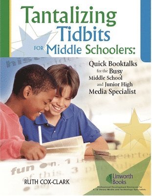 Ruth Cox E. Clark, Ruth Cox Clark - Tantalizing Tidbits for Middle Schoolers, Häftad
