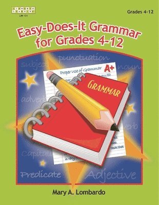 Easy-Does-It Grammar for Grades 4-12 1