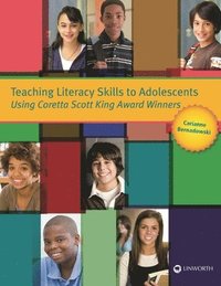 bokomslag Teaching Literacy Skills to Adolescents Using Coretta Scott King Award Winners