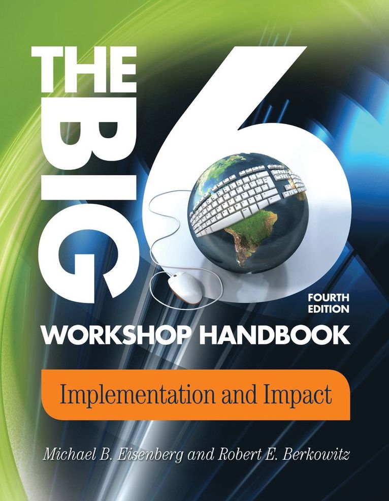 Michael B. Eisenberg, Robert E. Berkowitz, Michael Eisenberg, Robert Berkowitz - Big6 Workshop Handbook, Häftad