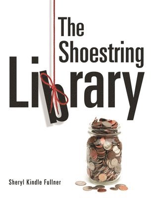 bokomslag Shoestring Library