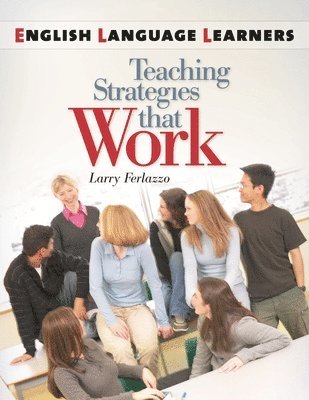 Larry Ferlazzo - English Language Learners, Häftad