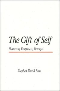bokomslag The Gift of Self
