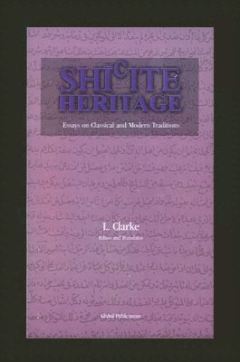 L. Clarke - Shiʿite Heritage, Häftad