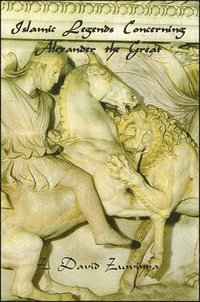 bokomslag Islamic Legends Concerning Alexander the Great