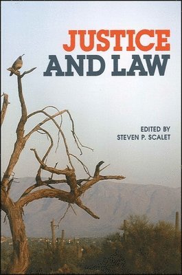 Steven P Scalet - Justice and Law, Häftad