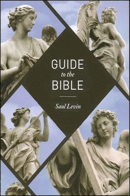 Saul Levin - Guide to the Bible, Häftad